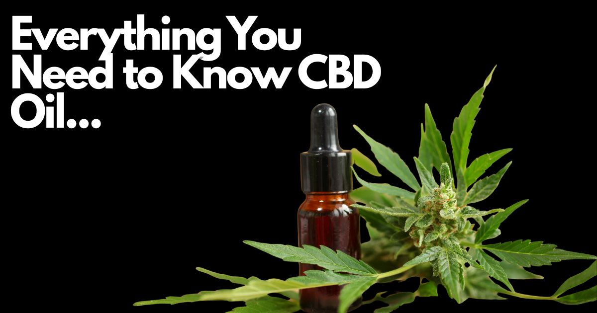 🌿"CBD Oil 101: Everything You Need to Know Before Trying It Out" 2 Everything You Need to Know cbd oil