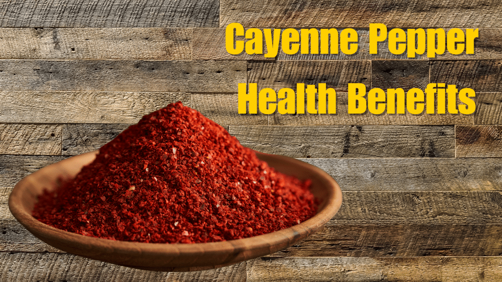 🌶️ Health Benefits Of Cayenne Pepper — Health Care For The Over 40s