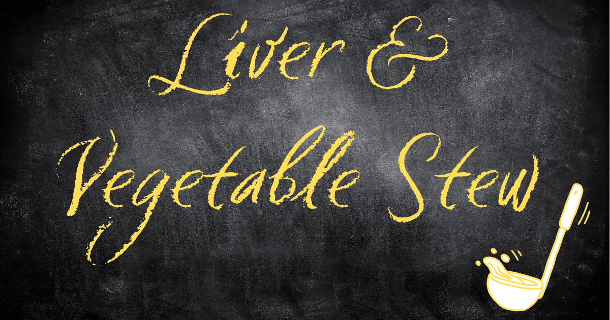 Liver Vegetable Stew 1 1