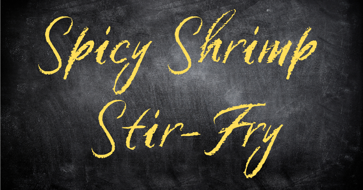 Spicy Shrimp Stir-Fry Recipe
