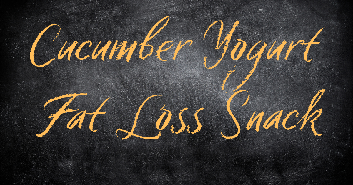cucumber yogurt fat loss snack