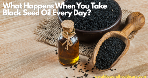 🍶 What Happens When You Take Black Seed Oil Every Day?